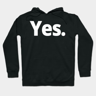 Yes. Hoodie